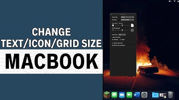 How To Change Text, Icon Or Grid Size On Mac | Latest Guide