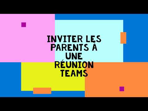 Inviter les parents à une réunion Teams avec un lien