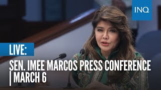 LIVE: Sen. Imee Marcos holds a press conference | March 6