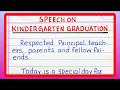 Speech on kindergarten graduation  ceremony  few lines on kindergarten graduation day