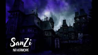 NEVERMORE (SanZi Dark EDM) FREE NO COPYRIGHT MUSIC