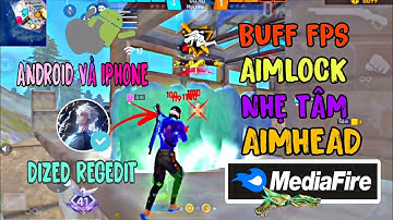 REG FF OB51🇻🇳 , SHARE AIMHEAD , AIMLOCK SENSI , BUFF FPS , NHẸ TÂM , LINK MEDIAFILE| DIZED REGEDIT