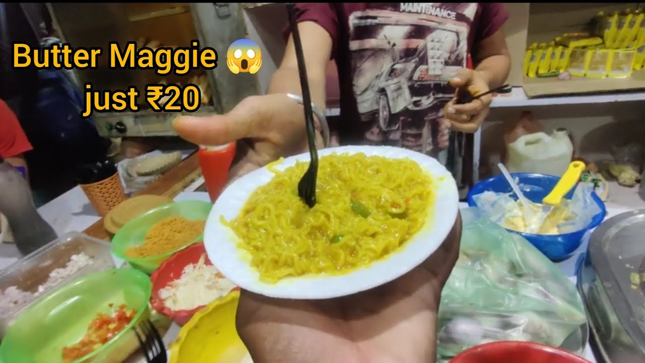 Bhar Bhar k butter Maggie only 😳 just ₹20 