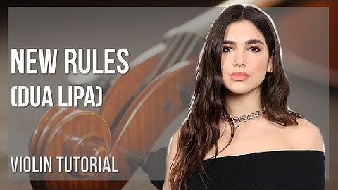How to play New Rules by Dua Lipa on Violin (Tutorial)