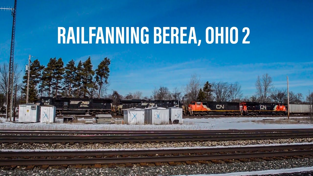 Railfanning Berea, Ohio 2 YouTube