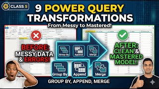 Top 9 Power Query Transformations Every Data Analyst Must Know (Class 5)
