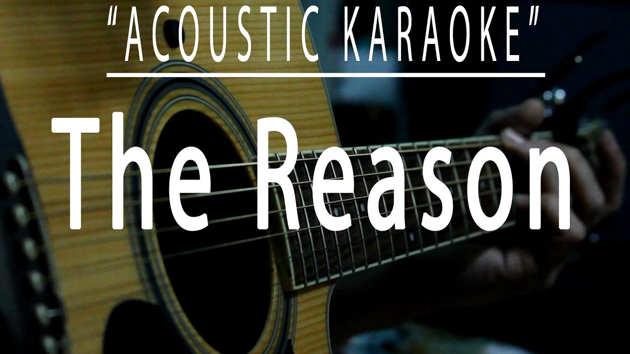 The reason - Hoobastank (Acoustic karaoke)