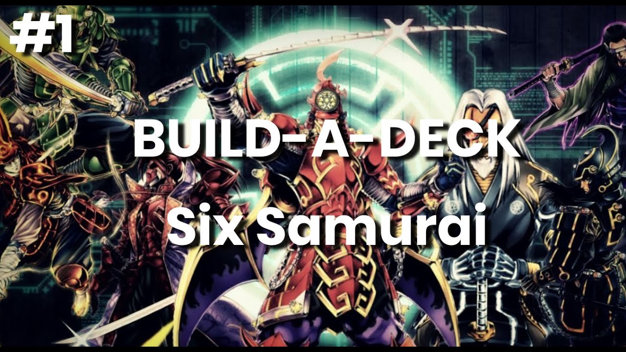 BUILDADECK Six Samurai Episode 1 YuGiOh! 2020 Deck Profile