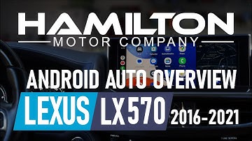 2016-2021 Lexus LX570 Android Auto Upgrade Kit Overview by Hamilton Motor Company