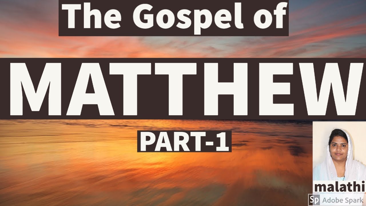 Gospel of MATTHEW PART-1 - YouTube