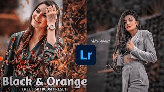How To Edit Photos In Lightroom || Black And Orange Tone Photo Editing || Lightroom Free Preset Dng screenshot 5