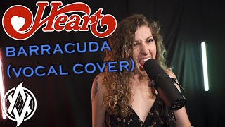 Heart - Barracuda (Vocal Cover - McKinzie Malcolm)