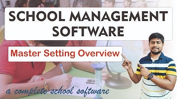 Part - DA11 : Master Settings Overview in School Management System