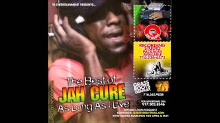 Jah Cure - As Long As I Live Mixtape - 06 Share The Love