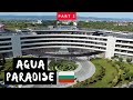 All-inclusive Aqua Paradise Resort Hotel and Aqua Park Nessebar Bulgaria - Part 2