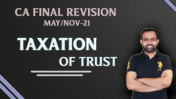 Revision Lecture CA Final DT MAY/NOV-2021 Part- 6