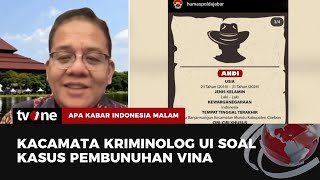 Kriminolog UI Menilai Kesalahan Olah TKP jadi Pemicu 3 Pelaku Pembunuhan Vina Belum Tertangkap