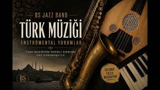 Bs Jazz Band - Gönül Yarası