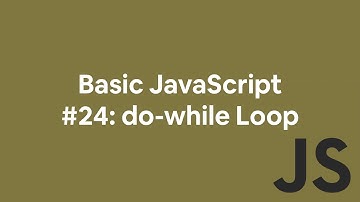 Basic JavaScript #24: do-while Loop