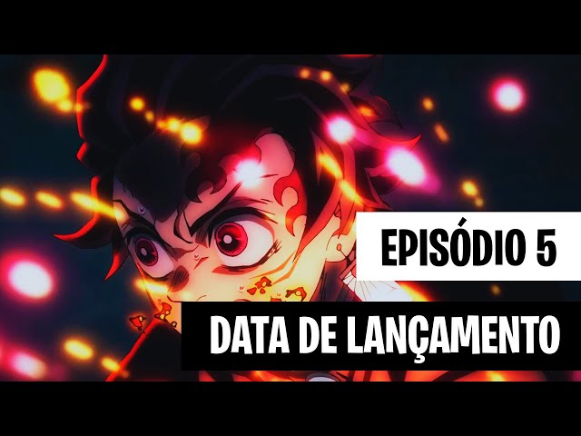 KIMETSU NO YAIBA 3 TEMPORADA EP 6 LEGENDADO! DATA E HORA DE LANÇAMENTO!  ONDE ASSISTIR! 