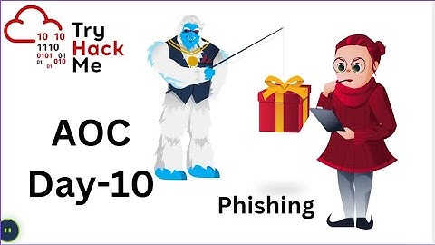 Advent Of Cyber Day-10 Tryhackme