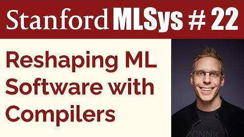 Reshaping ML with Compilers feat. Jason Knight | Stanford MLSys Seminar Episode 22