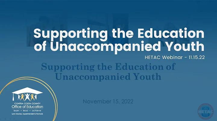 Supporting the Education of Unaccompanied Youth