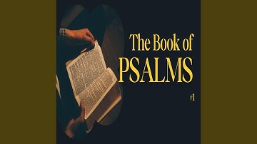 Psalm 1 (The Way of the Righteous and the End of the Ungodly)