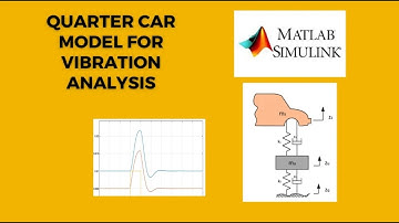 Quarter Car Model Vibration Analysis Using Simulink