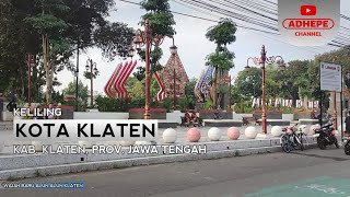 KELILING KLATEN KOTA | Wajah Baru Alun Alun Kota Klaten - 2023