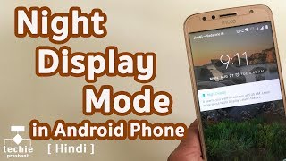 Night Display Mode or Night Shift Mode in Android Phone. HINDI | Techie Prashant screenshot 1