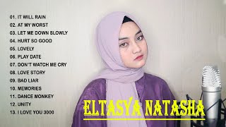 Eltasya Natasha - Full album best cover 2021 (English Cover) | It Will Rain , At My Worst