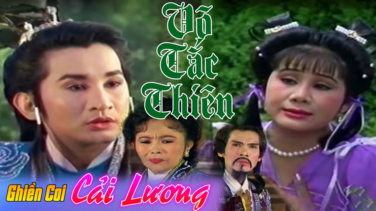 Cải Lương Hồ Quảng ► Võ Tắc Thiên ►Tài Linh Kim Tử Long