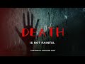 死は苦痛ではない