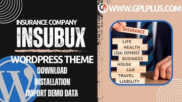 Insubux - Insurance Company WordPress Theme , Download , Installation & Import Demo Data