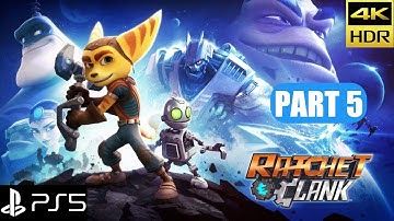 Ratchet And Clank PS5 Walkthrough 4K HDR 60FPS - Part 5 - No Commentary