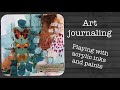 Art journaling with acrylic inks and paints - process video