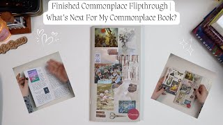 Finished Commonplace Flip-through | What's Next for my Commonplace Book
