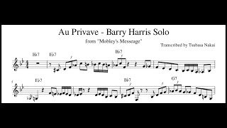 Au Privave - Barry Harris Solo Transcription from "Mobley's Message"