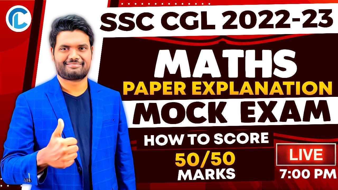 SSC CGL 2022 - 23 MATHS MOCK PAPER EXPLANATION HOW TO SCORE 50/50 MARKS ...