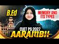 CUET PG B.Ed 2027 | CUET PG B.Ed Memory and Its Types | CUET PG B.Ed Classes 2027