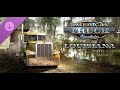 American Truck Simulator - Louisiana Live 2025.12.08
