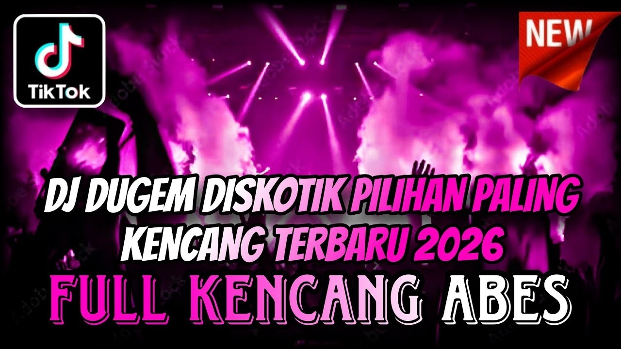 DJ DUGEM DISKOTIK VIRAL PALING ENAK TERBARU 2026 ⁉️ Dj Funkot Viral Full Bass ‼️ REMIX VIRAL TIK-TOK