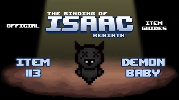 Official TBOI Item Guides No. 113: Demon Baby
