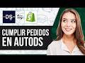 Cómo Cumplir Pedidos en Shopify con AutoDS 2026 (Paso a Paso)