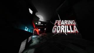 Play New Fearing Gorilla Update Sorry For The Lag