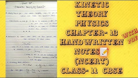 Physics (Class- 11) Chapter- 13 Kinetic Theory notes by handwritten📝