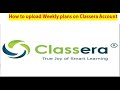 How To Upload Weekly Plans On Classera