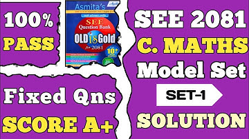 SEE Class 10 Maths Model Questions Solution 2081 | SEE Maths Asmita Publication Model Set 1 Solution