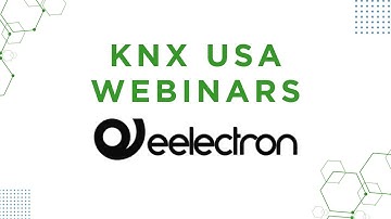The Value of KNX: Technology Meets User Experience - Eelectron